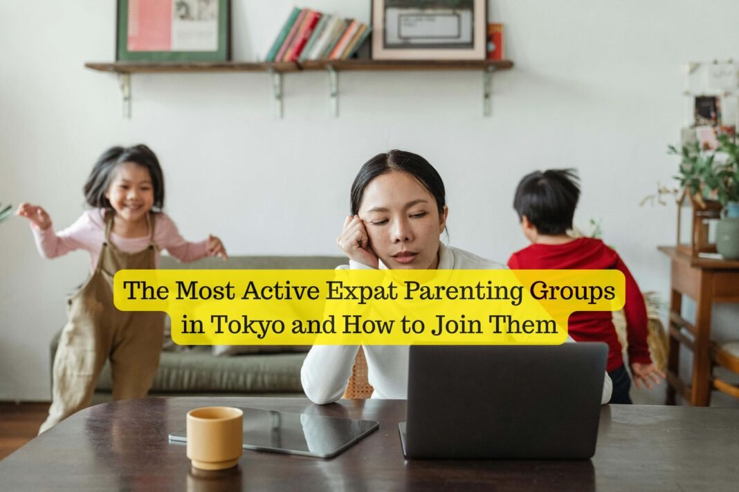 The Most Active Expat Parenting Groups in Tokyo and How to Join Them